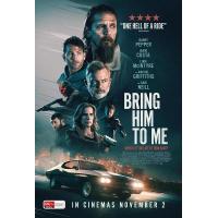 V1154叛变司机 Bring Him to Me(2023) 正式版